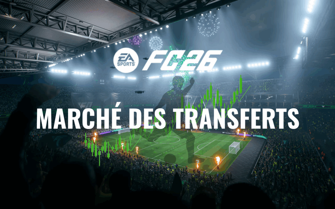 Comment avoir accès au marché des transferts sur FC26